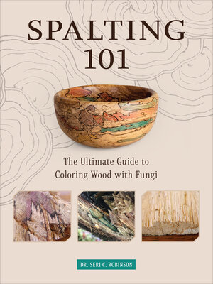 cover image of Spalting 101